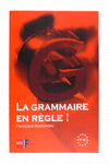 LA GRAMMAIRE EN RGLE! NIVEAU B1-B2