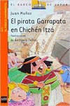 EL PIRATA GARRAPATA EN CHICHN ITZ