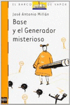 BASE Y EL GENERADOR MISTERIOSO