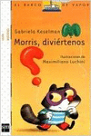 MORRIS, DIVIRTENOS