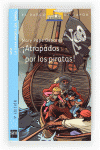 ATRAPADOS POR LOS PIRATAS!