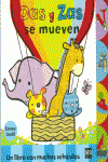 DAS Y ZAS SE MUEVEN