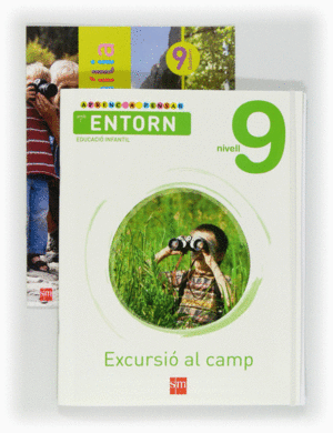 APRENC A PENSAR AMB L'ENTORN: EXCURSI AL CAMP. NIVELL 9. EDUCACI INFANTIL