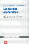 LAS NORMAS ACADMICAS: LTIMOS CAMBIOS