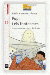 PUPI I ELS FANTASMES