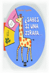 �SABES SI UNA JIRAFA...