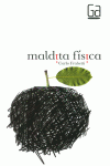 MALDITA FSICA