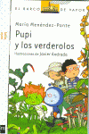 PUPI Y LOS VERDEROLOS