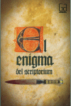 EL ENIGMA DEL SCRIPTORIUM