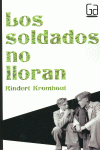 LOS SOLDADOS NO LLORAN
