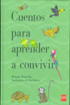 CUENTOS PARA APRENDER A CONVIVIR