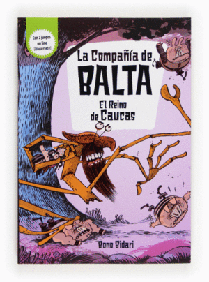 LA COMPA��A DE BALTA: EL REINO DE CAUCAS