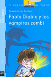 PABLO DIABLO Y LOS VAMPIROS ZOMBIS