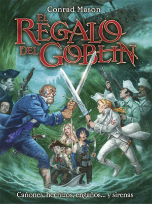 LA LIGA DEL TIBURN: EL REGALO DEL GOBLIN