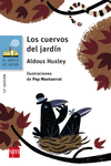 LOS CUERVOS DEL JARD�N