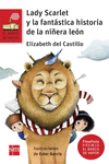 LADY SCARLET Y LA FANT�STICA HISTORIA DE LA NI�ERA LE�N