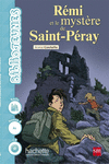 R�MI ET LE MYST�RE DE SAINT-PERAY