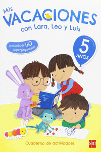 MIS VACACIONES CON LARA, LEO Y LUIS. 5 AOS