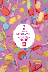 MEJORA TU... EXPRESIN ESCRITA. 5 PRIMARIA