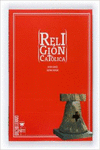 RELIGI�N CAT�LICA. BACHILLERATO
