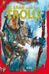 EL GRAN LLIBRE DELS TROLLS