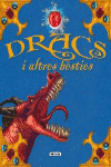 DRACS I ALTRES BSTIES