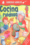 COCINA RUIDOSA