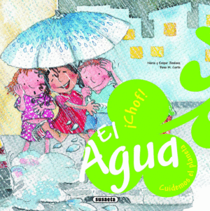 EL AGUA �CHOF!