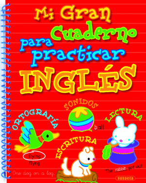 MI GRAN CUADERNO PARA PRACTICAR INGLS