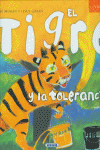 EL TIGRE Y LA TOLERANCIA