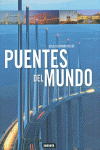ATLAS ILUSTRADO DE LOS PUENTES DEL MUNDO