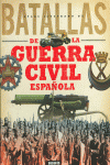 ATLAS ILUSTRADO DE BATALLAS DE LA GUERRA CIVIL ESPAOLA