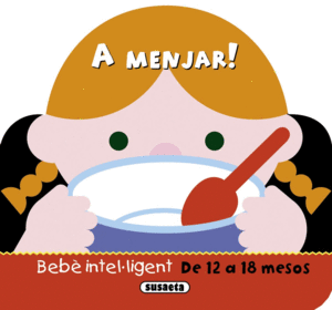 A MENJAR!