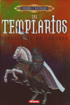 LOS TEMPLARIOS: CABALLEROS DE LEYENDA