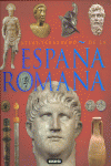 ATLAS ILUSTRADO DE LA ESPAA ROMANA