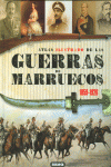 ATLAS ILUSTRADO GUERRAS DE MARRUECOS 1859-1926