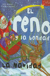 EL RENO Y LA BONDAD, LA NAVIDAD