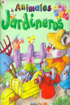 ANIMALES JARDINEROS