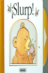 SLURP!