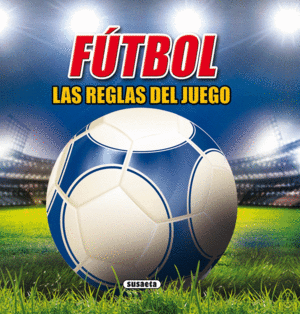 FTBOL, LAS REGLAS DEL JUEGO