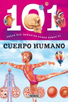 101 COSAS QUE DEBERAS SABER SOBRE EL CUERPO HUMANO