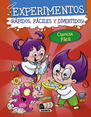 EXPERIMENTOS �R�PIDOS, F�CILES Y DIVERTIDOS!