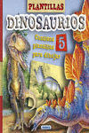 PLANTILLAS DINOSAURIOS