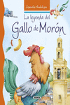 LA LEYENDA DEL GALLO DE MORN