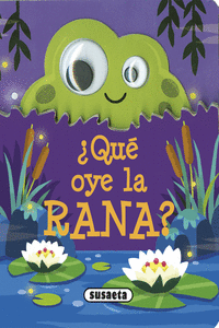 QU OYE LA RANA?