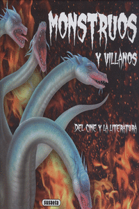 MONSTRUOS Y VILLANOS DEL CINE Y LA LITERATURA