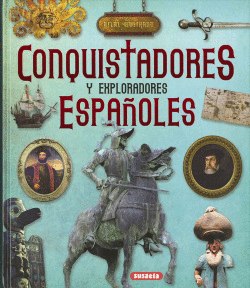 CONQUISTADORES Y EXPLORADORES ESPA�OLES
