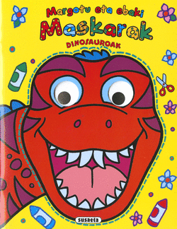 DINOSAUROAK MARGOTU ETA EBAKI MASKARAK