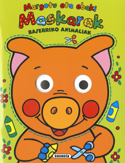 BASERRIKO ANIMALIAK MARGOTU ETA EBAKI MASKARAK
