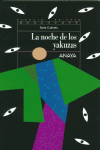 LA NOCHE DE LOS YAKUZAS
